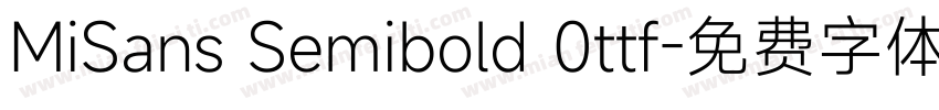 MiSans Semibold 0ttf字体转换